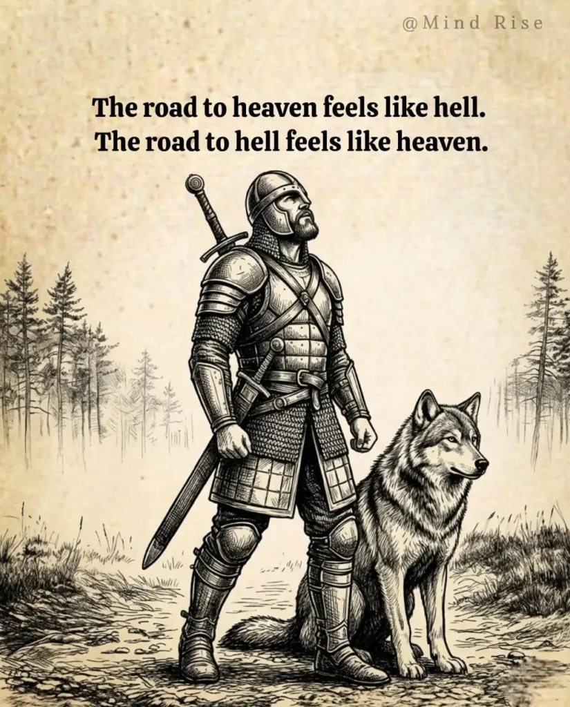 The road to heaven and hell